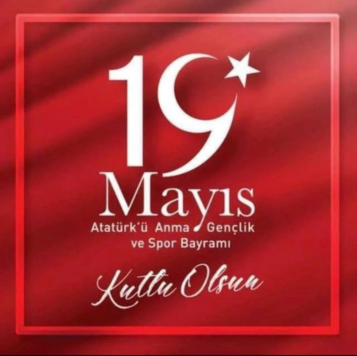 19 Mayıs Atatürk’ü Anma Gençlik ve Spor Bayramı Kutlama Mesajları