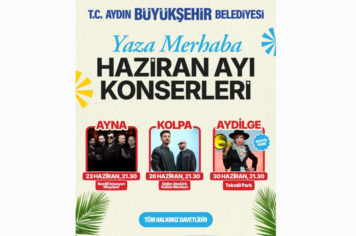BAŞKAN &Ccedil;ER&Ccedil;İOĞLU: YAZA MERHABA KONSERLERİMİZE T&Uuml;M VATANDAŞLARIMIZI DAVET EDİYORUM