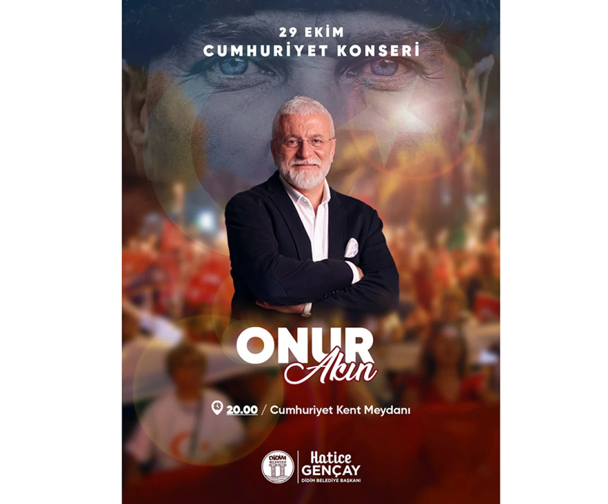 DİDİM BELEDİYESİ, CUMHURİYET&rsquo;İN 103. YILINI FENER ALAYI VE  ONUR AKIN KONSERİYLE KUTLAYACAK