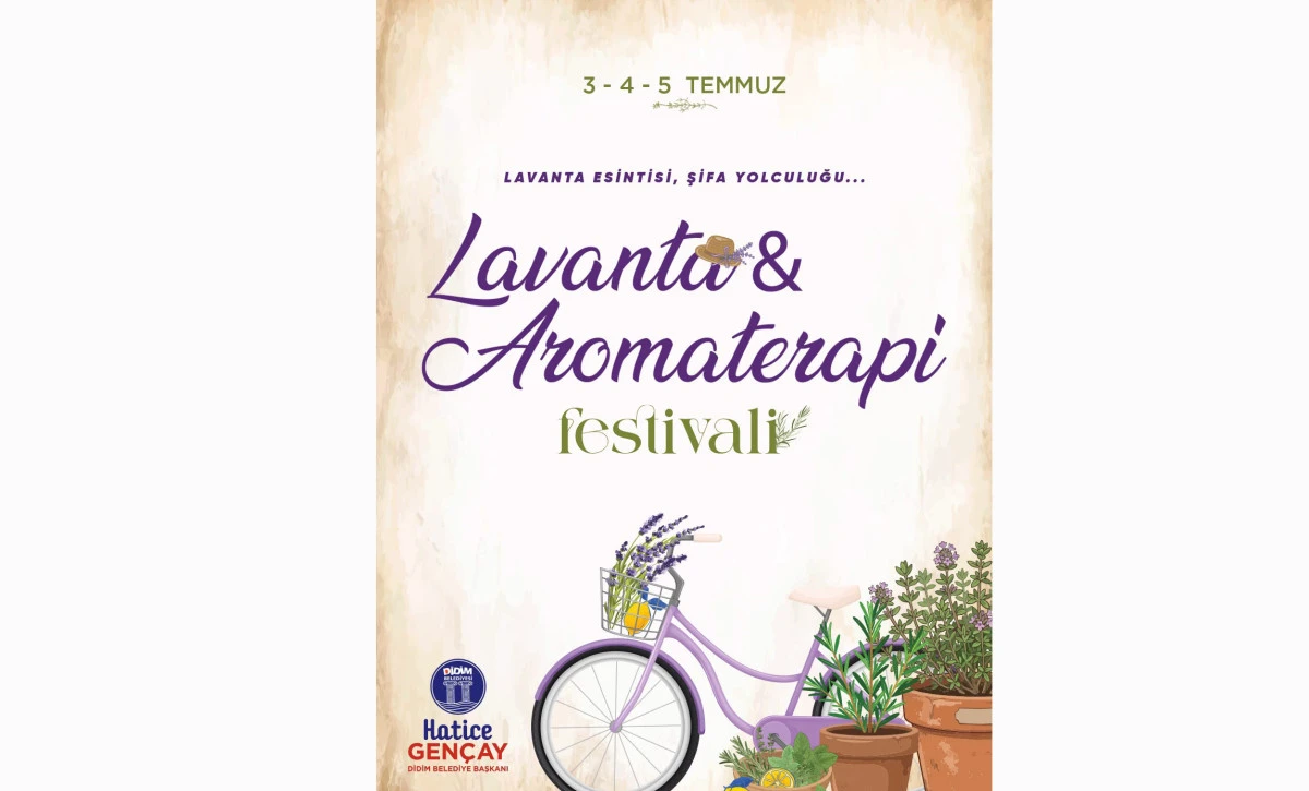 DİDİM BELEDİYESİ LAVANTA VE AROMATERAPİ FESTİVALİ KAPILARINI A&Ccedil;IYOR