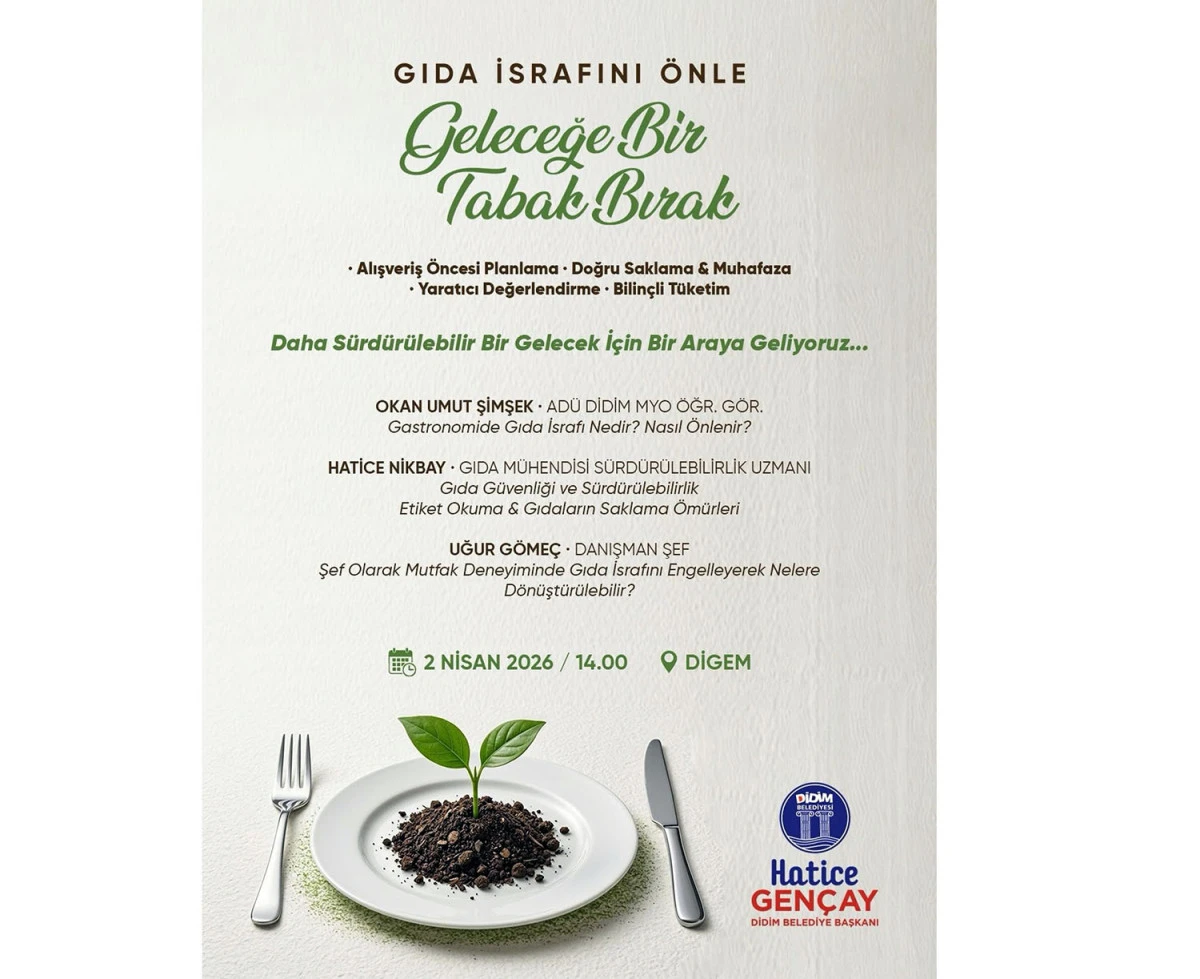 DİDİM BELEDİYESİ&rsquo;NDEN İSRAFA KARŞI G&Uuml;&Ccedil;L&Uuml; MESAJ: &ldquo;GELECEĞE BİR TABAK BIRAK&rdquo;  S&Uuml;RD&Uuml;R&Uuml;LEBİRLİR BİR YAŞAM İ&Ccedil;İN FARKIDALIK PANELİ