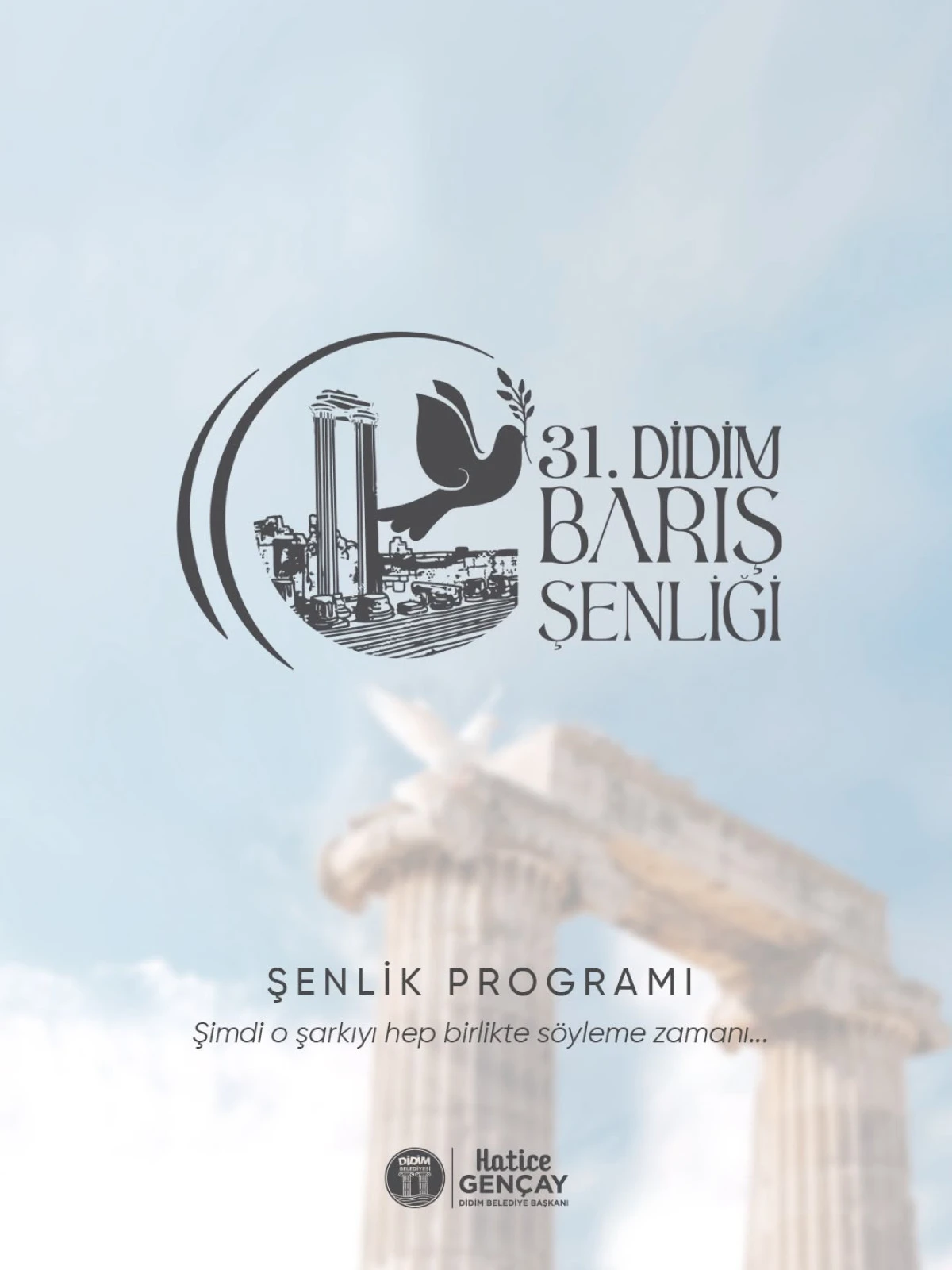 DİDİM BELEDİYESİ&rsquo;NİN D&Uuml;ZENLEDİĞİ &lsquo;31. DİDİM BARIŞ ŞENLİĞİ&rsquo; BAŞLIYOR