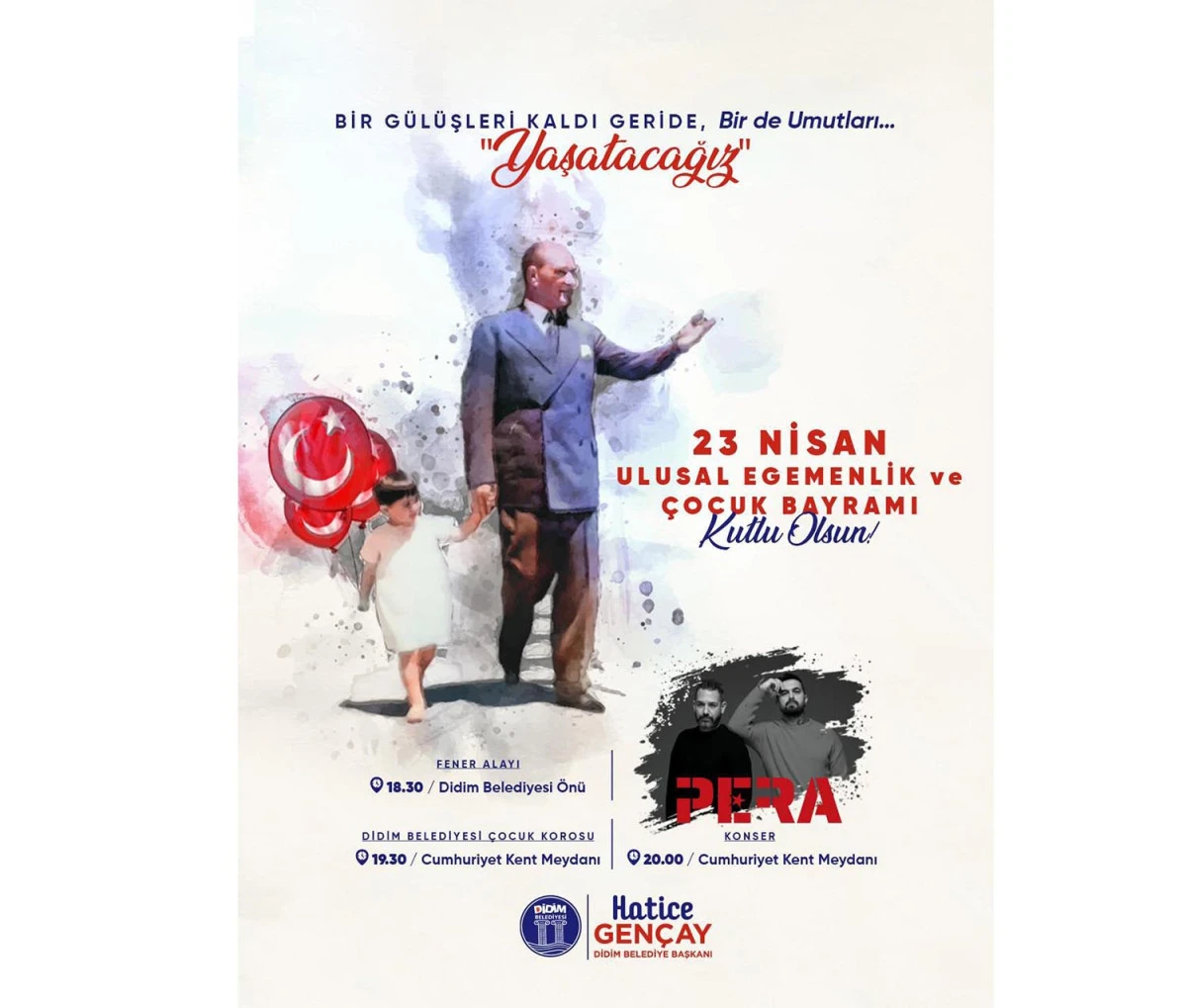 DİDİM&rsquo;DE 23 NİSAN COŞKUSU AKŞAM ETKİNLİKLERİYLE TA&Ccedil;LANACAK