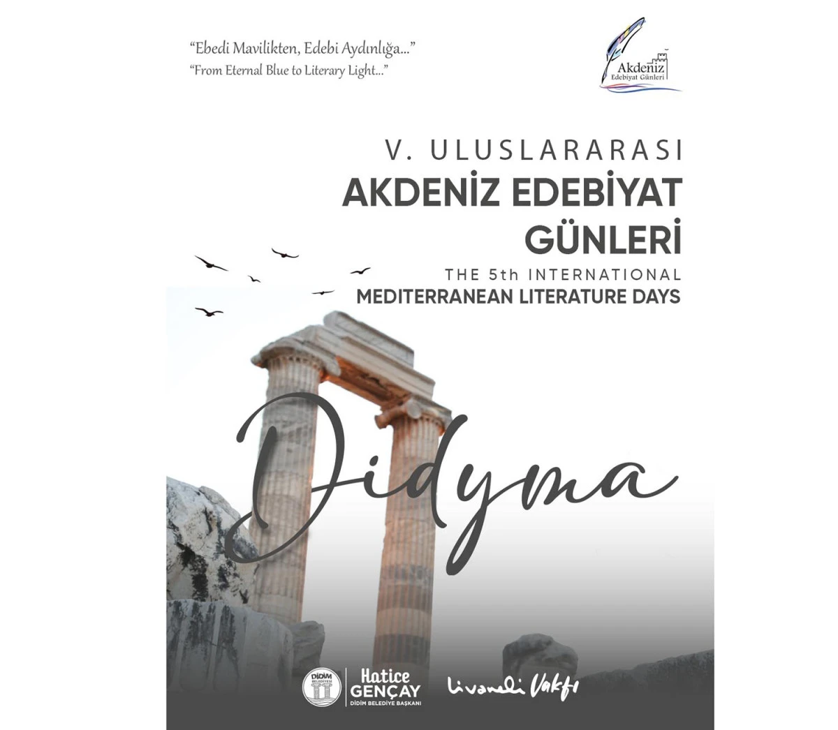 DİDYMA V. ULUSLARARASI AKDENİZ EDEBİYAT G&Uuml;NLERİ BAŞLIYOR
