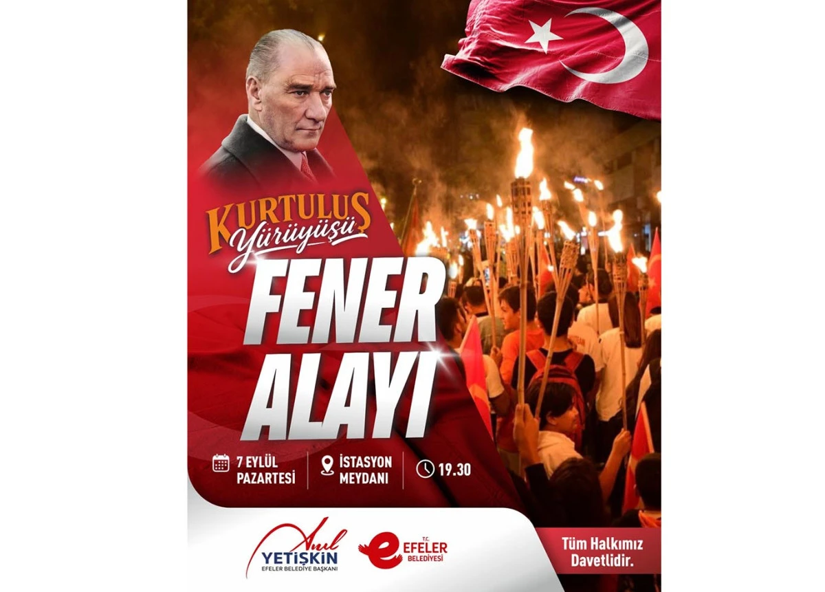 EFELER&rsquo;DE KURTULUŞ COŞKUSU FENER ALAYIYLA TA&Ccedil;LANACAK
