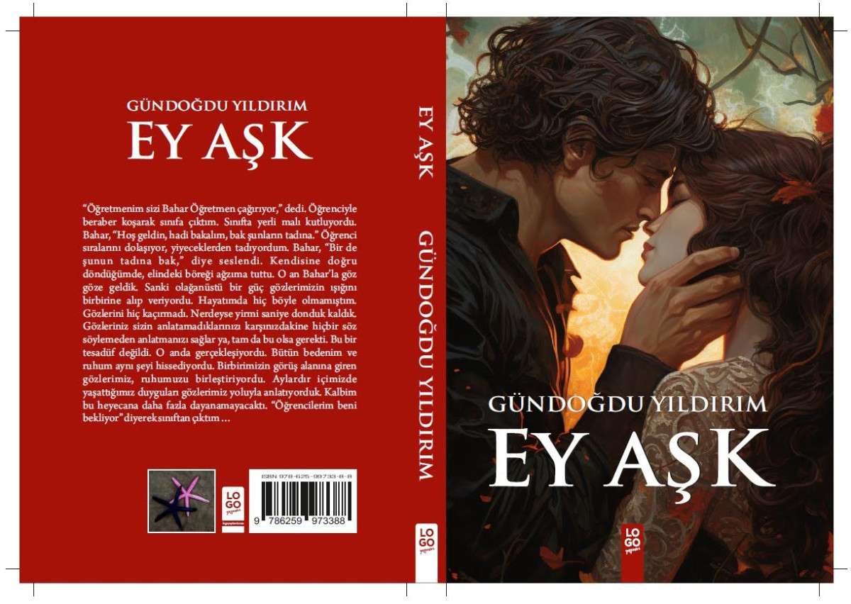 Ey Aşk İsimli Roman, Kitapçılarda.