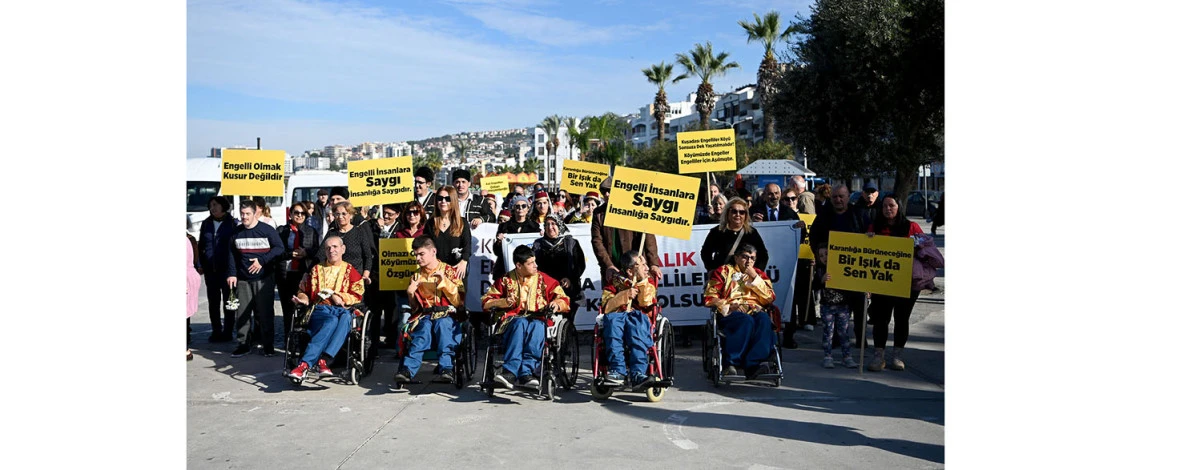 KUŞADASI'NDA '3 ARALIK DÜNYA ENGELLİLER GÜNÜ' KUTLANDI
